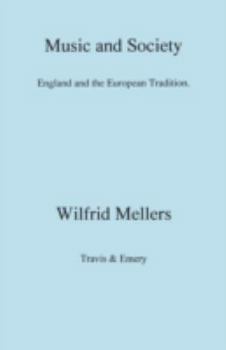 Paperback Music and Society. England and the European Tradition Book