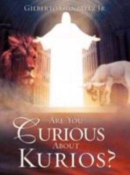 Paperback Are You Curious About Kurios? Book