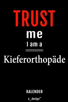 Kalender für Kieferorthopäden / Kieferorthopäde / Kieferorthopädin: Immerwährender Kalender / 365 Tage Tagebuch / Journal [3 Tage pro Seite] für ... Erinnerungen, Sprüche (German Edition)