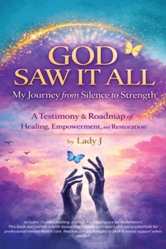 Hardcover God Saw It All: My Journey from Silence to Strength Book