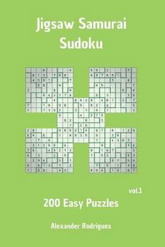 Jigsaw Samurai Sudoku Puzzles - Easy 200 Vol. 1