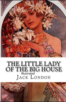 Paperback The Little Lady of the Big House Illustrated Book