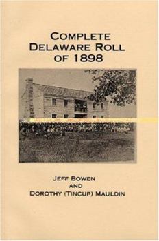 Paperback Complete Delaware Roll Of 1898 Book
