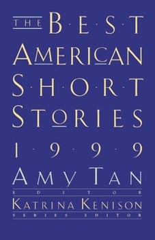 The Best American Short Stories 1999 (The Best American Series) - Book  of the Best American Short Stories
