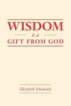 Paperback Wisdom Is A Gift From God Book