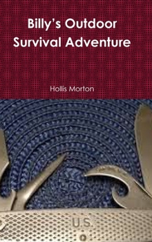 Hardcover Billy's Outdoor Survival Adventure Book