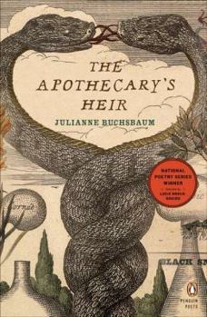 Paperback The Apothecary's Heir (National Poetry Series) Book