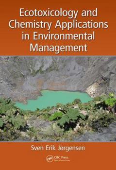 Hardcover Ecotoxicology and Chemistry Applications in Environmental Management Book