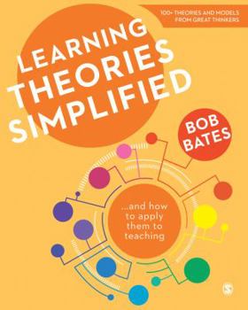 Paperback Learning Theories Simplified: ...and How to Apply Them to Teaching Book