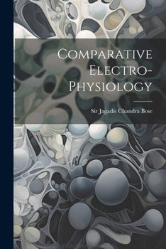 Paperback Comparative Electro-physiology Book