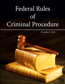 Paperback Federal Rules of Criminal Procedure - December 1, 2010 Book