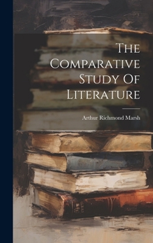 Hardcover The Comparative Study Of Literature Book