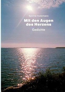 Paperback Mit den Augen des Herzens: Gedichte [German] Book