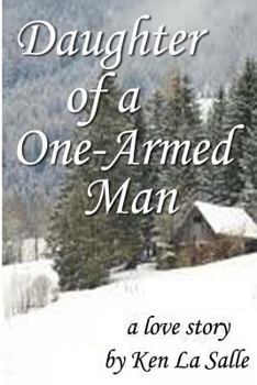 Paperback Daughter of a One-Armed Man Book