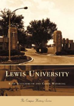 Lewis University - Book  of the Campus History