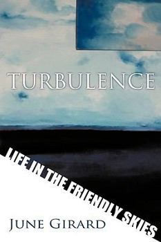 Paperback Turbulence: Life in the Friendly Skies Book