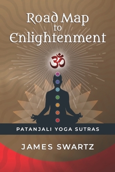 Paperback Road Map to Enlightenment: Patanjali Yoga Sutras Book