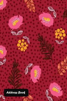 Paperback Address Book: With Alphabetical Index Seamless Blooming Floral Cover Book