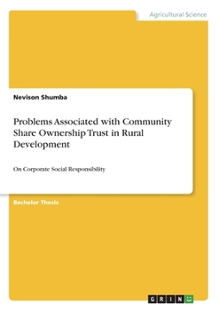 Paperback Problems Associated with Community Share Ownership Trust in Rural Development: On Corporate Social Responsibility Book