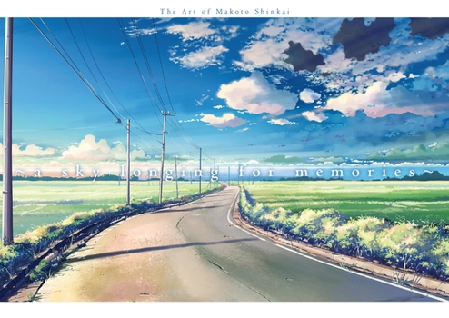 Paperback A Sky Longing for Memories: The Art of Makoto Shinkai Book