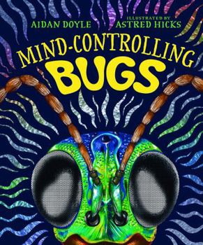 Hardcover Mind-Controlling Bugs Book