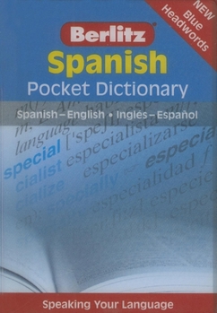 Paperback Spanish Pocket Dictionary: Spanish-English/Ingles-Espanol (Berlitz Pocket Dictionary) Book