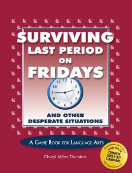 Paperback Surviving Last Period on Fridays and Other Desperate Situations Book