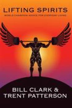 Paperback Lifting Spirits: World Champion Advice for Everyday Living Book