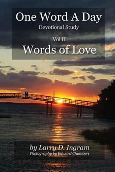 Words of Love: One Word A Day: Devotional Study