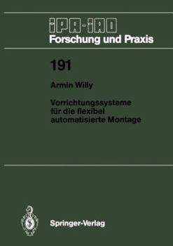 Paperback Vorrichtungssysteme Für Die Flexibel Automatisierte Montage [German] Book