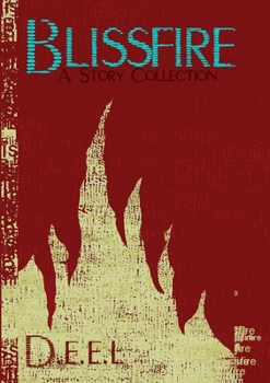 Paperback Blissfire: A Story Collection Book