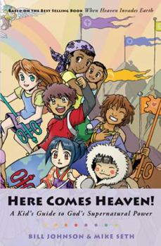 Paperback Here Comes Heaven: A Kid's Guide to God's Supernatural Power Book