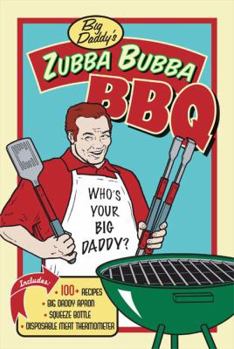 Paperback Big Daddy's Zubba Bubba BBQ Kit Book