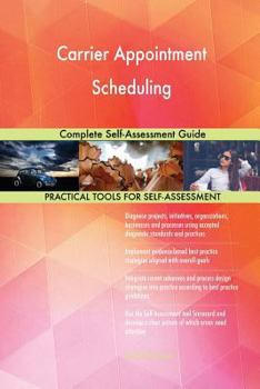 Paperback Carrier Appointment Scheduling Complete Self-Assessment Guide Book
