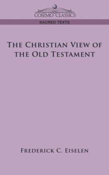 Paperback The Christian View of the Old Testament Book