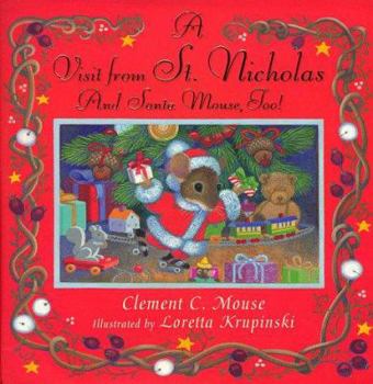 Hardcover Visit from Saint Nicholas: And Santa Mouse Too! Book