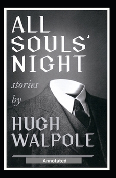 All Souls’ Night, A Book of Stories Annotated
