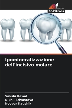 Paperback Ipomineralizzazione dell'incisivo molare [Italian] Book