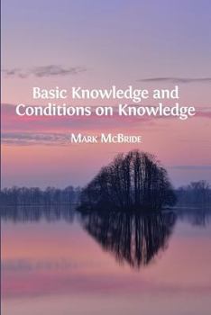 Paperback Basic Knowledge and Conditions on Knowledge Book
