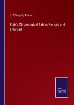 Paperback Blair's Chronological Tables Revised and Enlarged Book