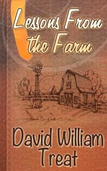 Paperback Lessons from the Farm: A 31 Day Christian Devotional Book