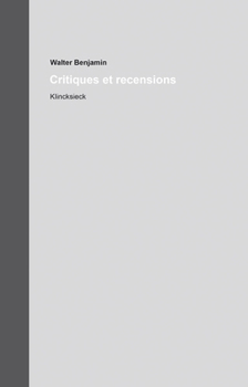 Hardcover Critiques Et Recensions: Oeuvres Et Inedits 13.1 Et 13.2 [French] Book