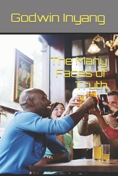 Paperback The Many Faces of Truth Book