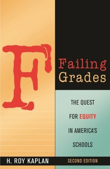 Paperback Failing Grades: The Quest for Equity in America's Schools Book