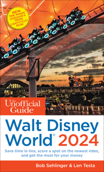 Paperback The Unofficial Guide to Walt Disney World 2024 Book