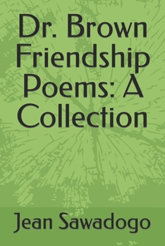 Paperback Dr. Brown Friendship Poems: A Collection Book