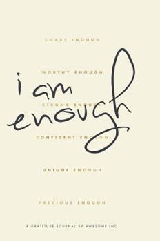 Hardcover Gratitude Journal & Wellness Guide: I Am Enough Book