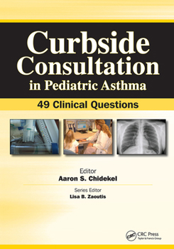 Paperback Curbside Consultation in Pediatric Asthma: 49 Clinical Questions Book