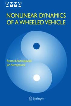 Paperback Nonlinear Dynamics of a Wheeled Vehicle Book