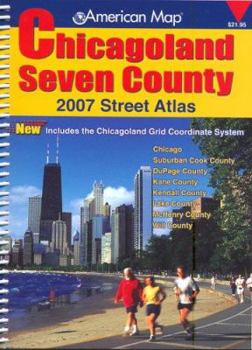 Spiral-bound Chicagoland Seven County Street Atlas: Includes the Chicagoland Grid Coordinate System; Chicago, Suburban Cook County, Dupage County, Kane County, Ken Book